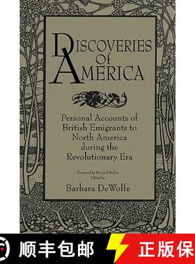 【3-4周达】Discoveries of America: Personal Accounts of British Emigrants to North America During the... [9780521386944]