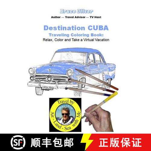 【3-4周达】Destination Cuba - Traveling Coloring Book: 30 Illustrations, Relax, Color & Take a Virtua... [9781970029024]