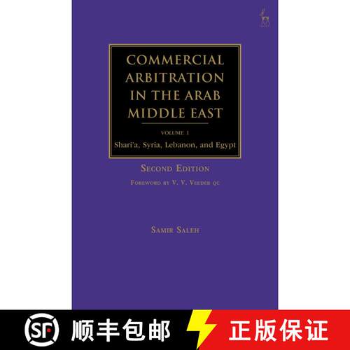 【3-4周达】精装 Commercial Arbitration in the Arab Middle East: Shari'a, Syria, Lebanon, and Egypt: S... [9781841134444]