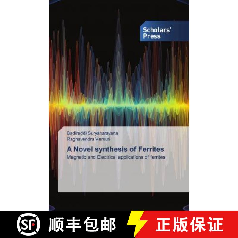 预订 A Novel synthesis of Ferrites [9786138939122]
