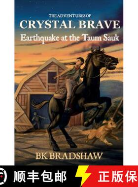 【3-4周达】The Adventures of Crystal Brave: Earthquake at the Taum Sauk [9781942905844]