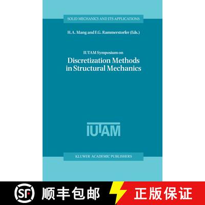 【3-4周达】精装 IUTAM Symposium on Discretization Methods in Structural Mechanics : Proceedings of th... [9780792355915]