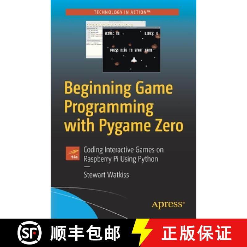 【3-4周达】Beginning Game Programming with Pygame Zero : Coding Interactive Games on Raspberry Pi Usi... [9781484256497]