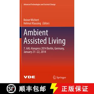 【3-4周达】Ambient Assisted Living : 7. AAL-Kongress 2014 Berlin, Germany, January 21-22, 2014 (Softc... [9783319356556]