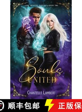 【3-4周达】Souls United: Soul Weavers Duology Book Two (Romantasy) [9780648886761]