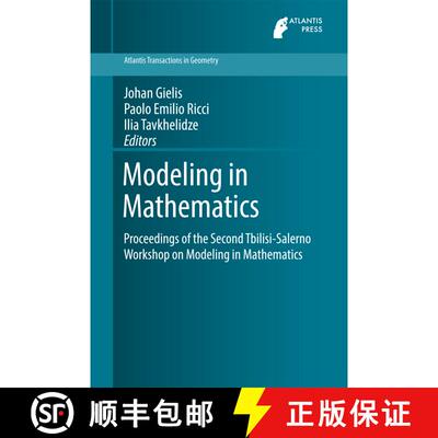 【3-4周达】Modeling in Mathematics : Proceedings of the Second Tbilisi-Salerno Workshop on Modeling i... [9789462392601]