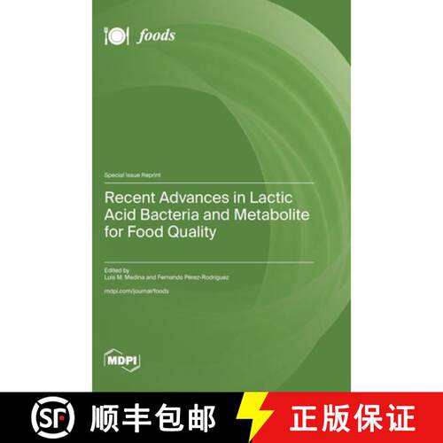 【3-4周达】精装 Recent Advances in Lactic Acid Bacteria and Metabolite for Food Quality [9783725875207]