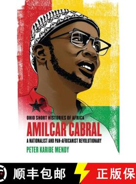 【3-4周达】Amílcar Cabral: A Nationalist and Pan-Africanist Revolutionary [9780821423721]
