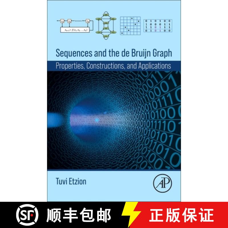 【3-4周达】Sequences and the de Bruijn Graph: Properties, Constructions, and Applications [9780443135170]
