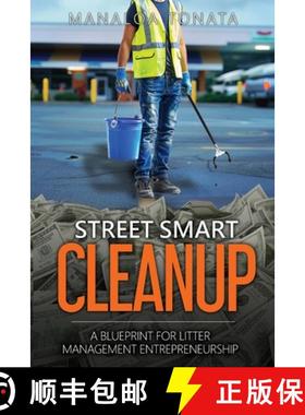 【3-4周达】Street Smart Cleanup: A Blueprint for Litter Management Entrepreneurship [9798990628908]