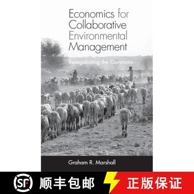 【3-4周达】Economics for Collaborative Environmental Management: Renegotiating the Commons [9781844070954]
