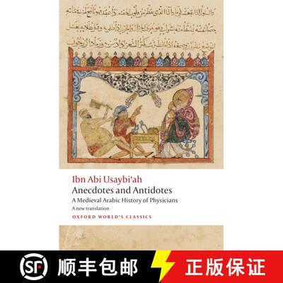【3-4周达】轶事与解药：中世纪阿拉伯医师的历史 Anecdotes and Antidotes: A Medieval Arabic History of P... [9780198827924]