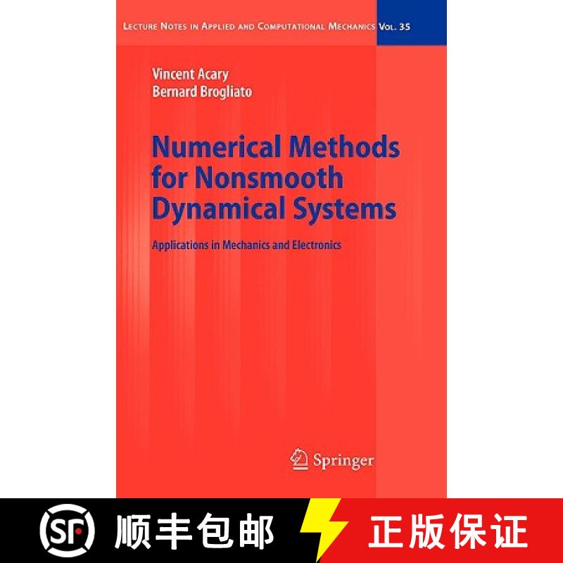 【3-4周达】Numerical Methods for Nonsmooth Dynamical Systems : Applications in Mechanics and Electronics [9783540753919]