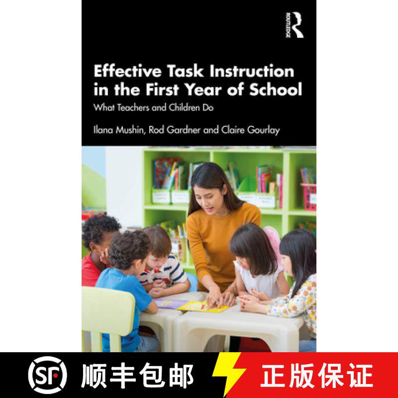 【3-4周达】Effective Task Instruction in the First Year of School: What Teachers and Children Do [9780367408374]
