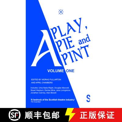 【3-4周达】A Play, A Pie and A Pint: Volume One : Toy Plastic Chicken; A Respectable Widow Takes to V... [9781913630225]
