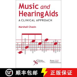 【3-4周达】Music and Hearing Aids : A Clinical Approach [9781635503951]