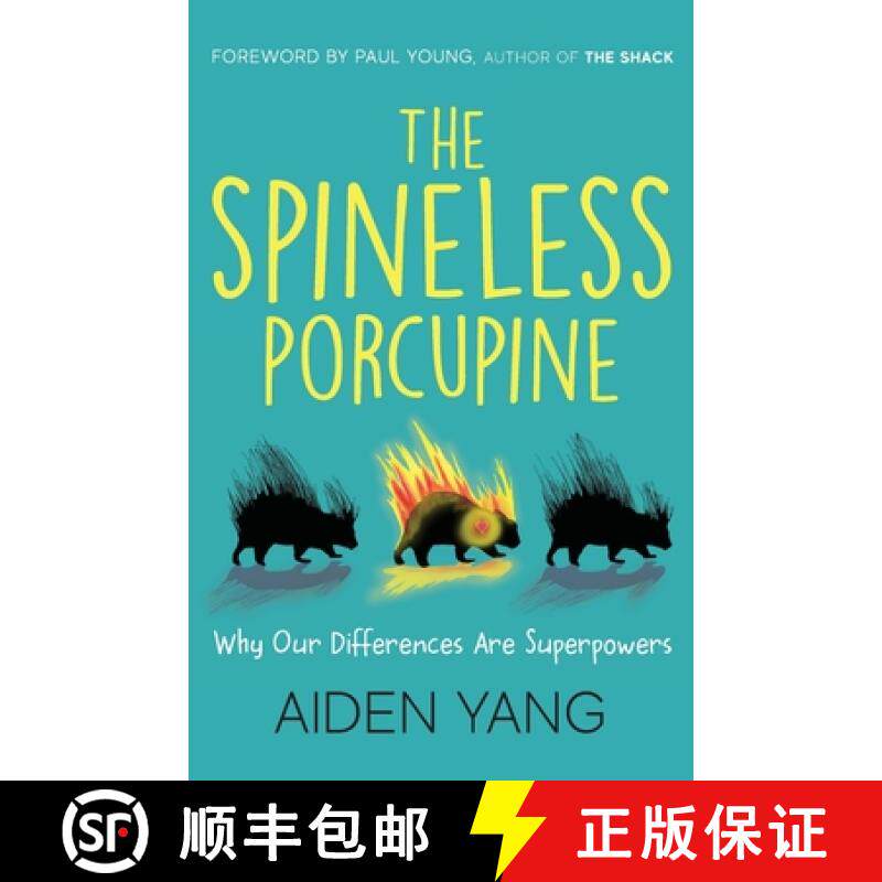 预订 The Spineless Porcupine: Why Our Differences Are Superpowers [9781947360198]