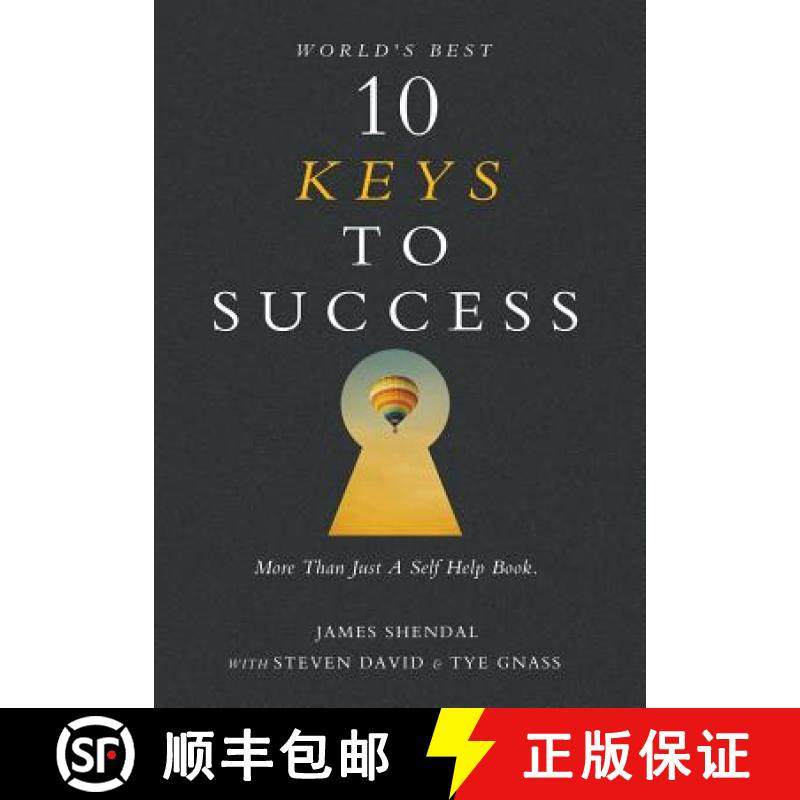 【3-4周达】World's Best 10 Keys to Success: More Than Just a Self Help Book. [9780990402107]