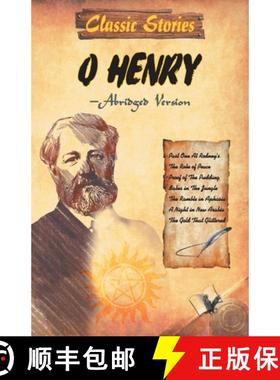 预订 Classic Stories of O. Henry: Hand Picked 9 Popular Stories out of 381 [9789350578100]