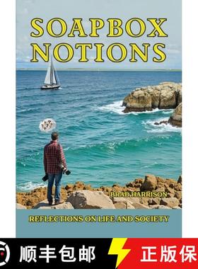【3-4周达】Soapbox Notions: Reflections on Life and Society [9798991117944]