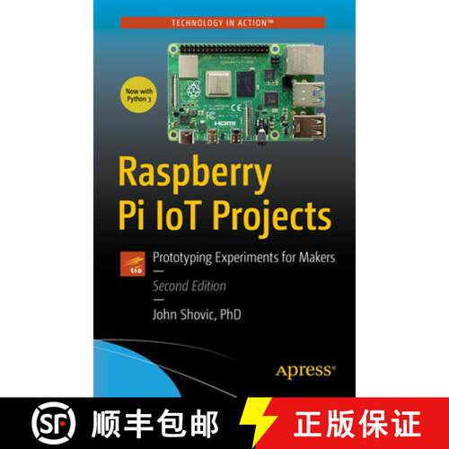 【3-4周达】Raspberry Pi IoT Projects : Prototyping Experiments for Makers (2nd ed.) (Second Edition) [9781484269107]