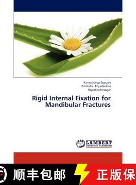 预订 Rigid Internal Fixation for Mandibular Fractures [9783659314315]