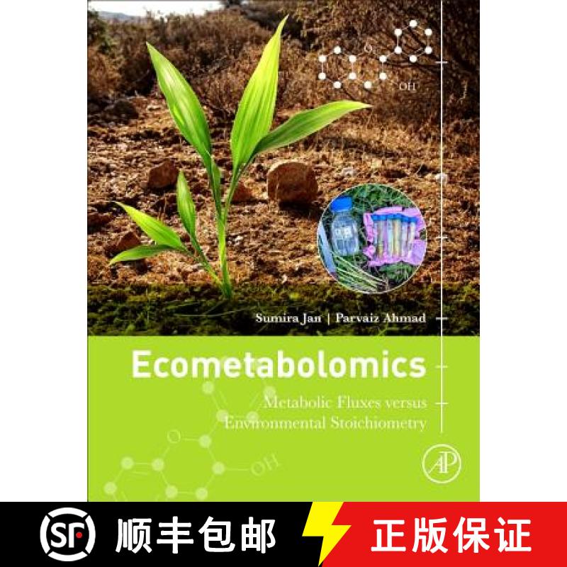 【4周达】Ecometabolomics: Metabolic Fluxes Versus Environmental Stoichiometry [9780128148723]