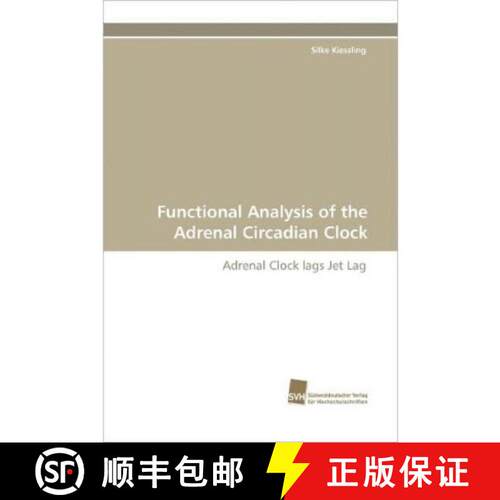 【3-4周达】Functional Analysis of the Adrenal Circadian Clock [9783838123066]