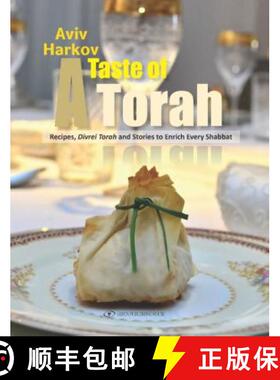【3-4周达】A Taste of Torah: Recipes, Divrei Torah and Stories to Enrich Every Shabbat [9789652296672]