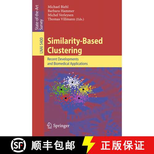 【3-4周达】Similarity-Based Clustering: Recent Developments and Biomedical Applications [9783642018046]
