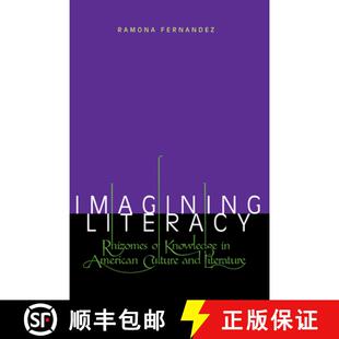 【3-4周达】Imagining Literacy: Rhizomes of Knowledge in American Culture and Literature [9780292725225]