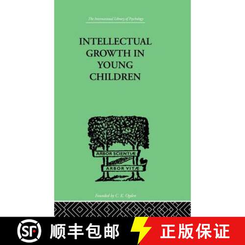 【3-4周达】Intellectual Growth In Young Children : With an Appendix on Children's Why Questions by Na... [9781138875135]