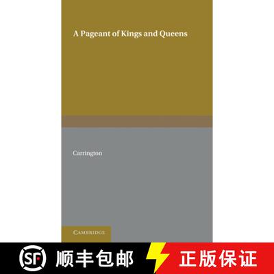【3-4周达】A Pageant of Kings and Queens [9780521235969]