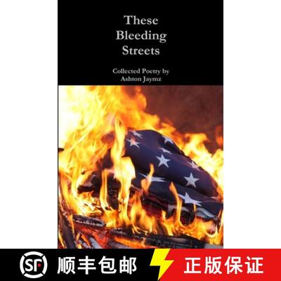 【3-4周达】These Bleeding Streets [9780359035144]