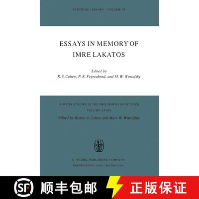 【3-4周达】精装 Essays in Memory of Imre Lakatos [9789027706546]
