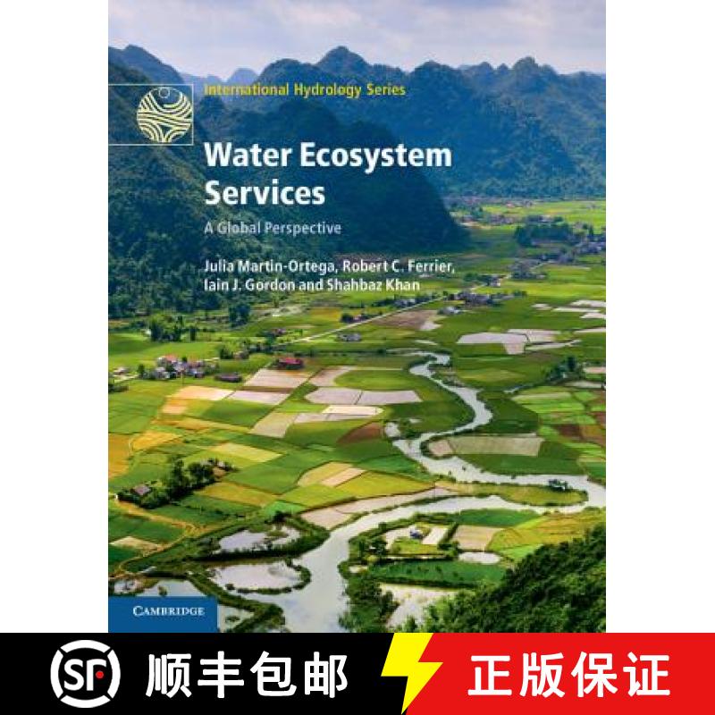 【3-4周达】Water Ecosystem Services: A Global Perspective - Water Ecosystem Services: A Global Perspe... [9781107100374]