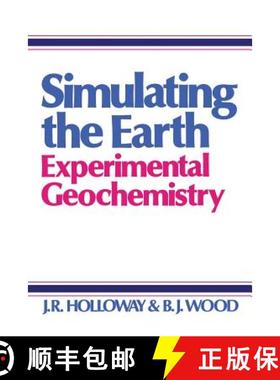 【3-4周达】Simulating the Earth : Experimental Geochemistry [9789401164986]