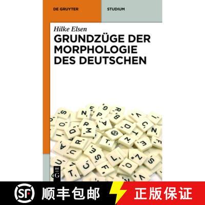 【3-4周达】Grundzüge der Morphologie des Deutschen [9783110237917]