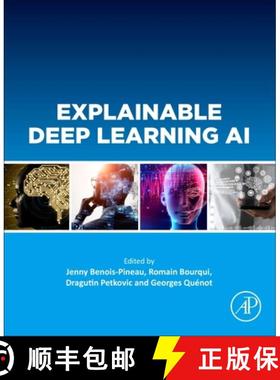 【3-4周达】Explainable Deep Learning AI: Methods and Challenges [9780323960984]