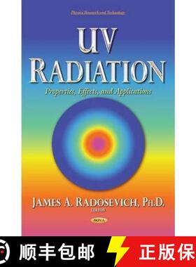 【3-4周达】UV Radiation: Properties, Effects, and Applications  EDITOR TO SEE FINAL PROOFS [9781633210905]