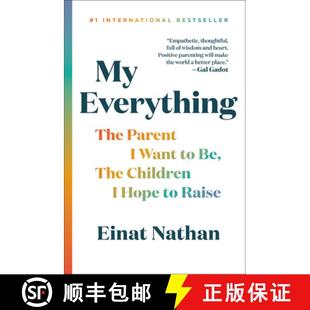 【3-4周达】My Everything : The Parent I Want to Be, The Children I Hope to Raise: The Parent I Want t... [9780306924040]