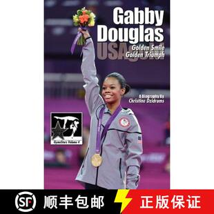 【3-4周达】Gabby Douglas: Golden Smile, Golden Triumph: GymnStars Volume 4 [9781938438110]