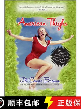 【3-4周达】American Thighs: The Sweet Potato Queens' Guide to Preserving Your Assets [9780743278393]