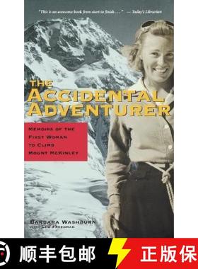 【3-4周达】The Accidental Adventurer: Memoirs of the First Woman to Clib Mount McKinley [9780945397977]