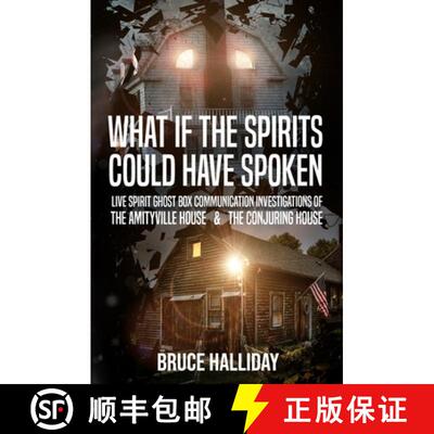 【3-4周达】What If The Spirits Could Have Spoken: The Amityville House & The Conjuring House [9781954528628]
