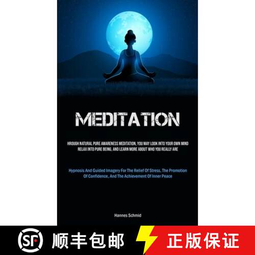 【3-4周达】Meditation: Through Natural Pure Awareness Meditation, You May Look Into Your Own Mind, Re... [9781835730270]