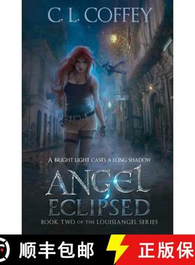 预订 Angel Eclipsed [9781912644988]