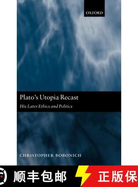 【3-4周达】Plato's Utopia Recast: His Later Ethics and Politics [9780199251438]