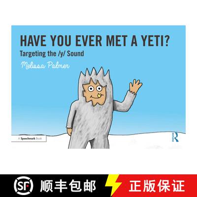 【3-4周达】Have You Ever Met a Yeti?: Targeting the / Y/ Sound [9780367648589]