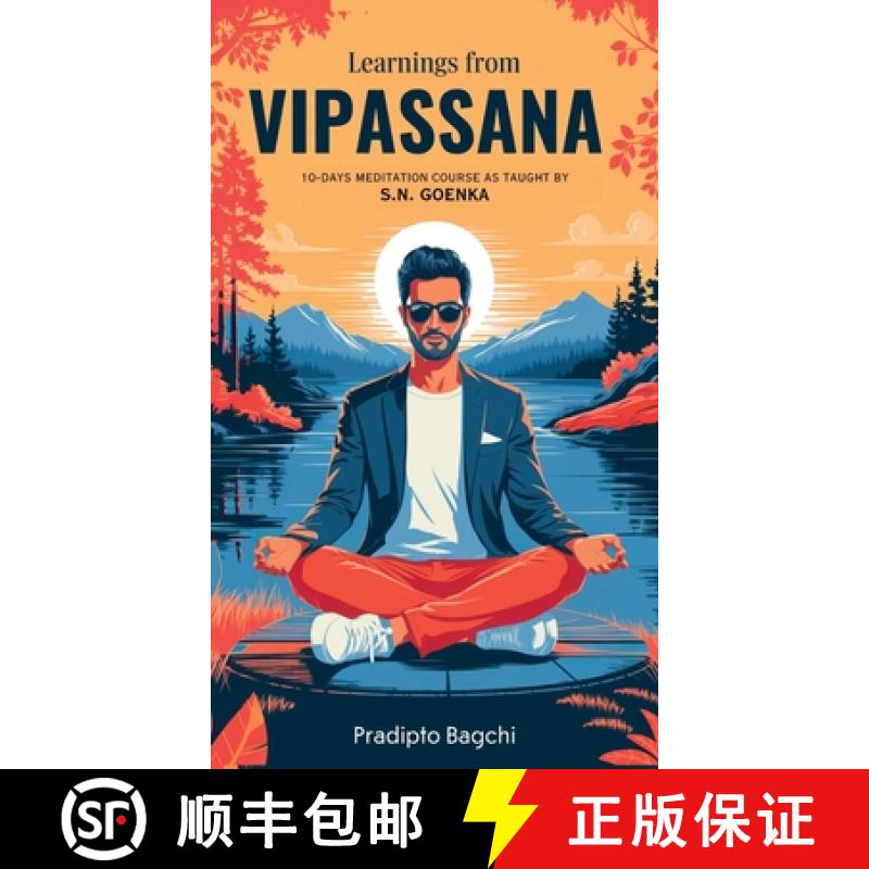 【2-3周达】Learnings from Vipassana: 10-day Meditation Course, as Taught by S. N. Goenka [9789358376401]